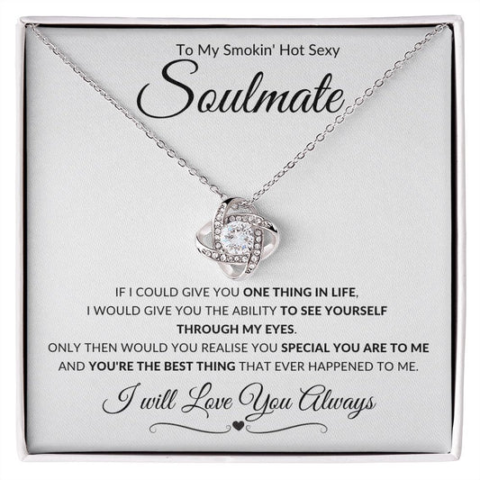 Love Knot Necklace | Wife | Soulmate | Lover | Girlfriend | Smokin' Hot | Message Card Gift | Birthday | Anniversary