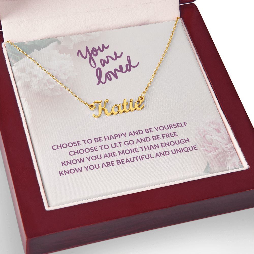 Custom Name Necklace | Gift for Mom | Daughter | Wife | Soulmate | You are Loved