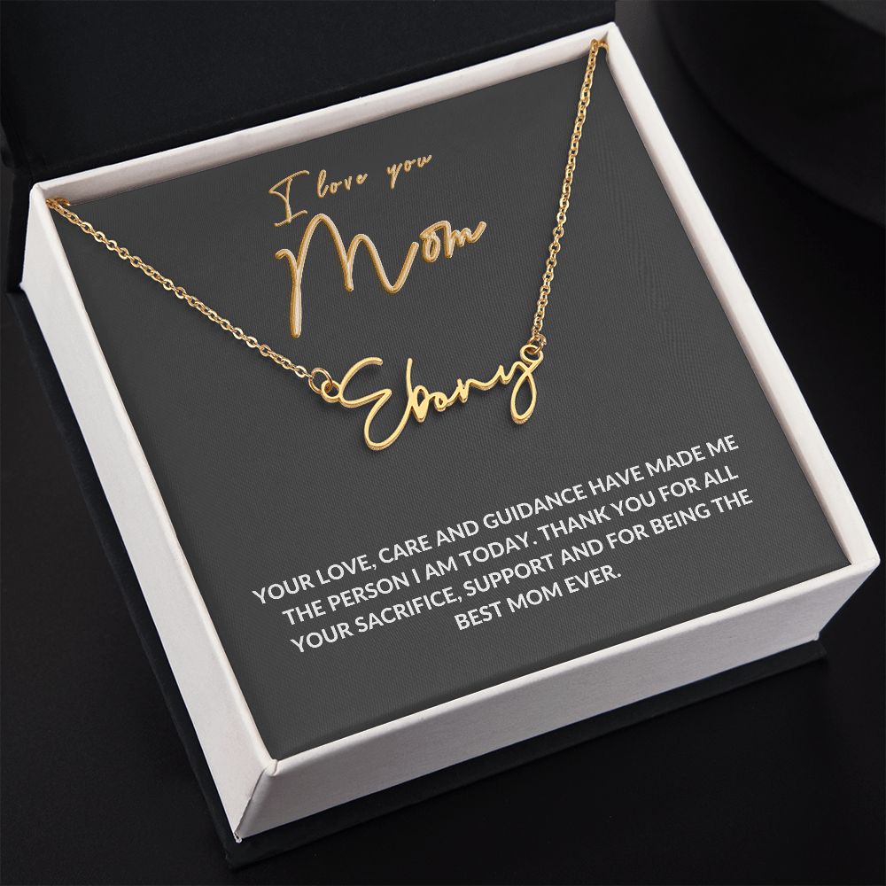 Signature Name Necklace | Love You Mom